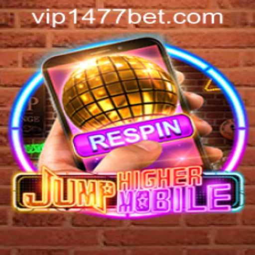 JumpHighermobile: Explore the Game and the 1477bet PH Login Process