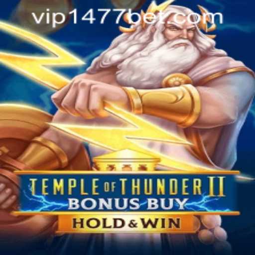 Explore the Features of TempleofThunderIIBonusBuy and Login with 1477bet PH